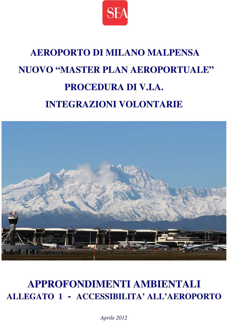 INTEGRAZIONI VOLONTARIE APPROFONDIMENTI