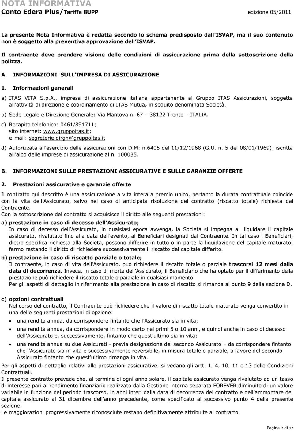 Informazioni generali a) ITAS