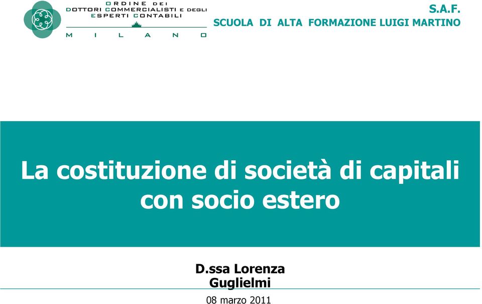 MARTINO La costituzione di società