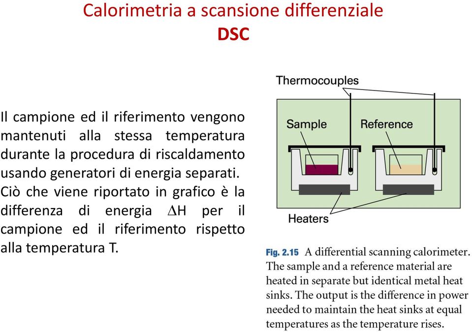 usando generatori di energia separati.