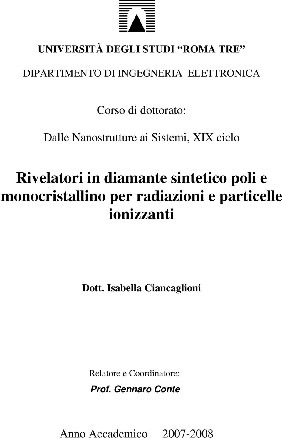 sintetico poli e monocristallino per radiazioni e particelle ionizzanti Dott.