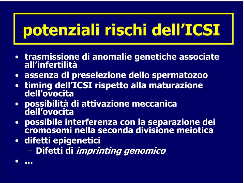 ovocita possibilità di attivazione meccanica dell ovocita possibile interferenza con la