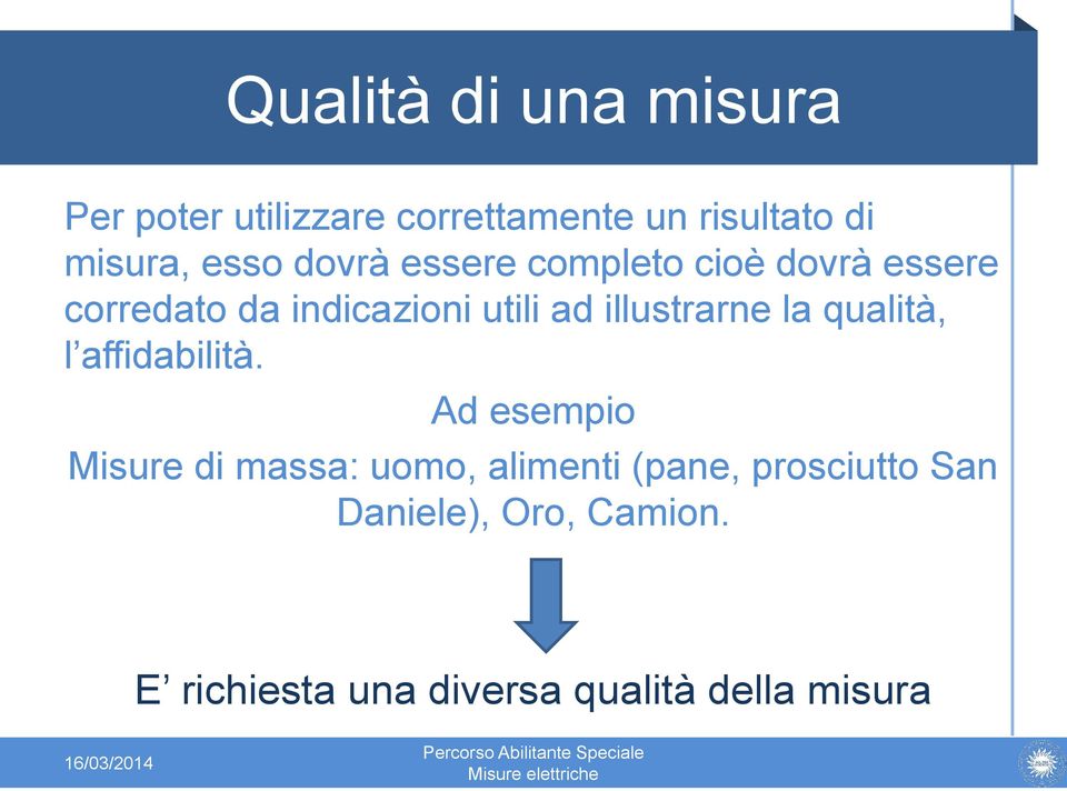 illustrarne la qualità, l affidabilità.