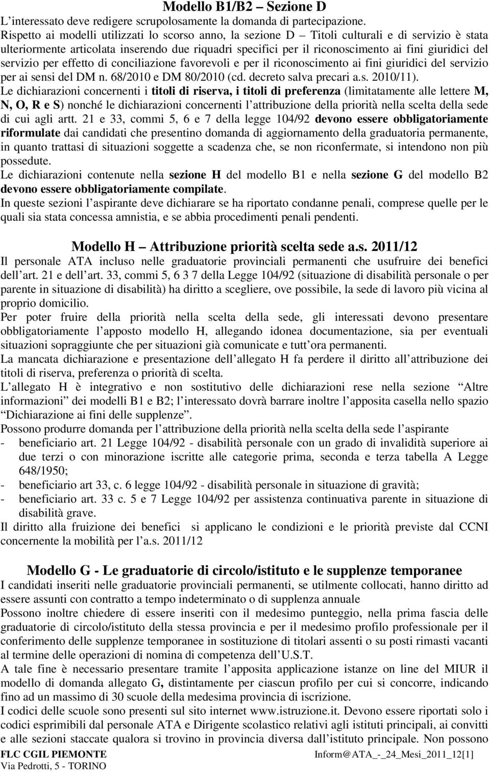 del servizio per effetto di conciliazione favorevoli e per il riconoscimento ai fini giuridici del servizio per ai sensi del DM n. 68/2010 e DM 80/2010 (cd. decreto salva precari a.s. 2010/11).