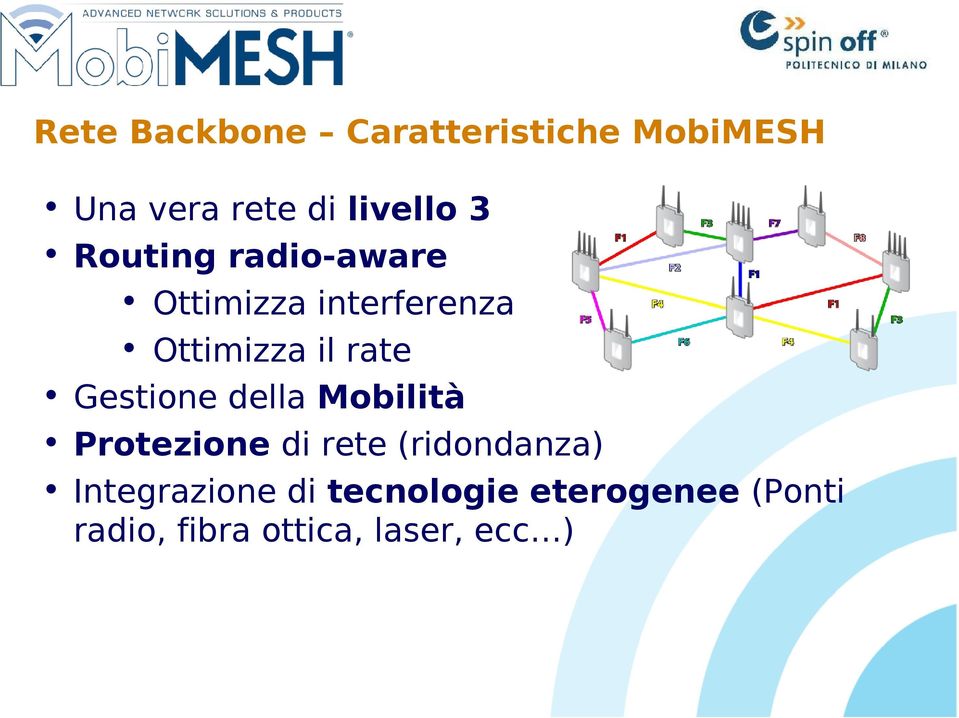 Gestione della Mobilità Protezione di rete (ridondanza)