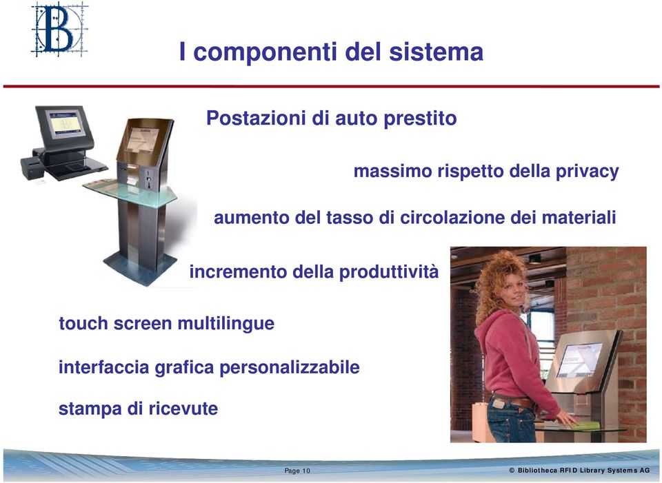 materiali incremento della produttività touch screen