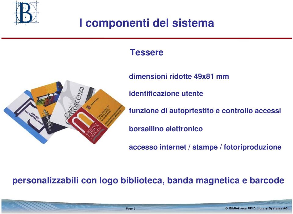 accessi borsellino elettronico accesso internet / stampe /