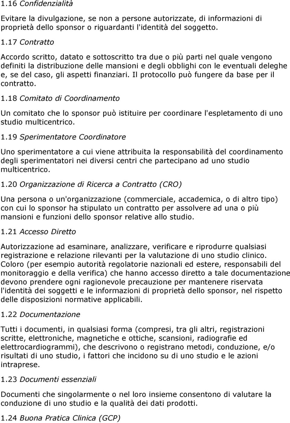 aspetti finanziari. Il protocollo può fungere da base per il contratto. 1.