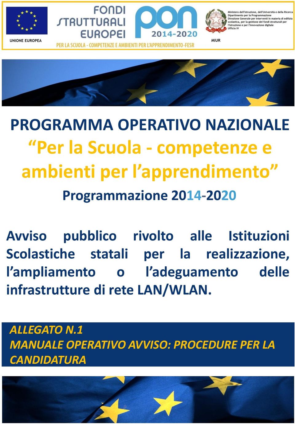 Scolastiche statali per la realizzazione, l ampliamento o l adeguamento delle