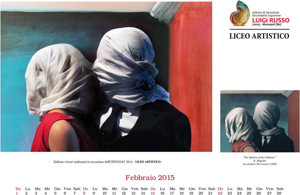 Magritte Les amants (The Lovers) (1928) Febbraio 2015 Do Lu Ma Me Gio Ven Sab