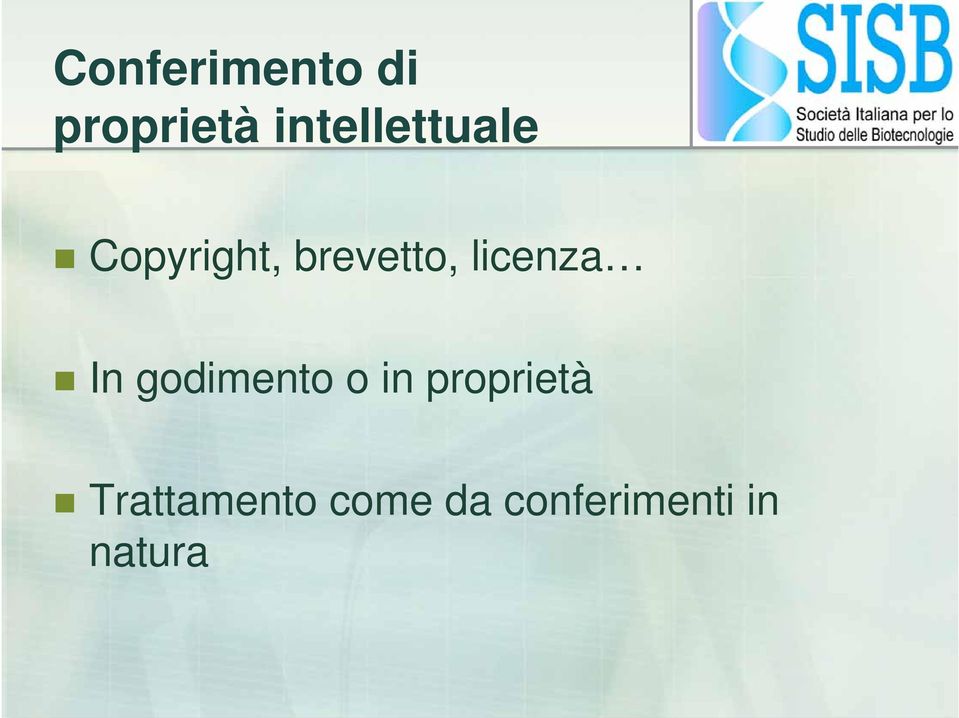 licenza In godimento o in