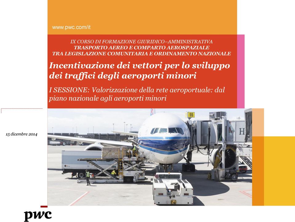 COMPARTO AEROSPAZIALE TRA LEGISLAZIONE COMUNITARIA E ORDINAMENTO NAZIONALE