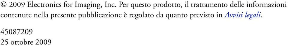 informazioni contenute nella presente