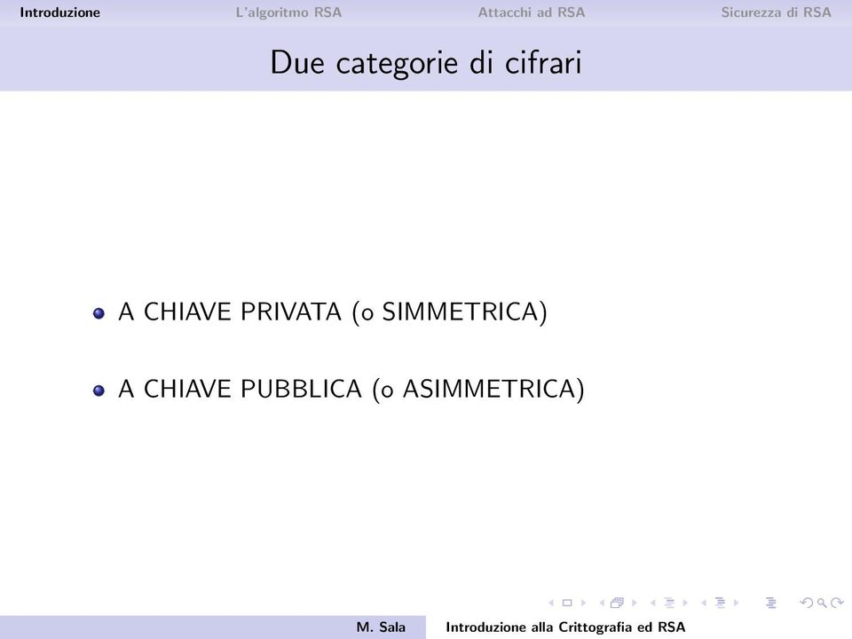 PRIVATA (o SIMMETRICA)