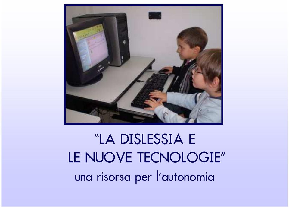 TECNOLOGIE una