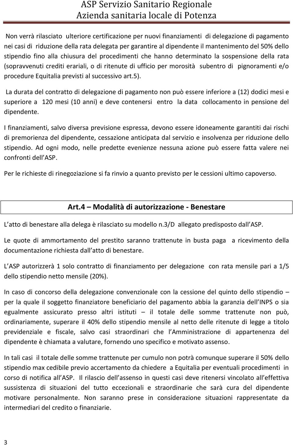 procedure Equitalia previsti al successivo art.5).