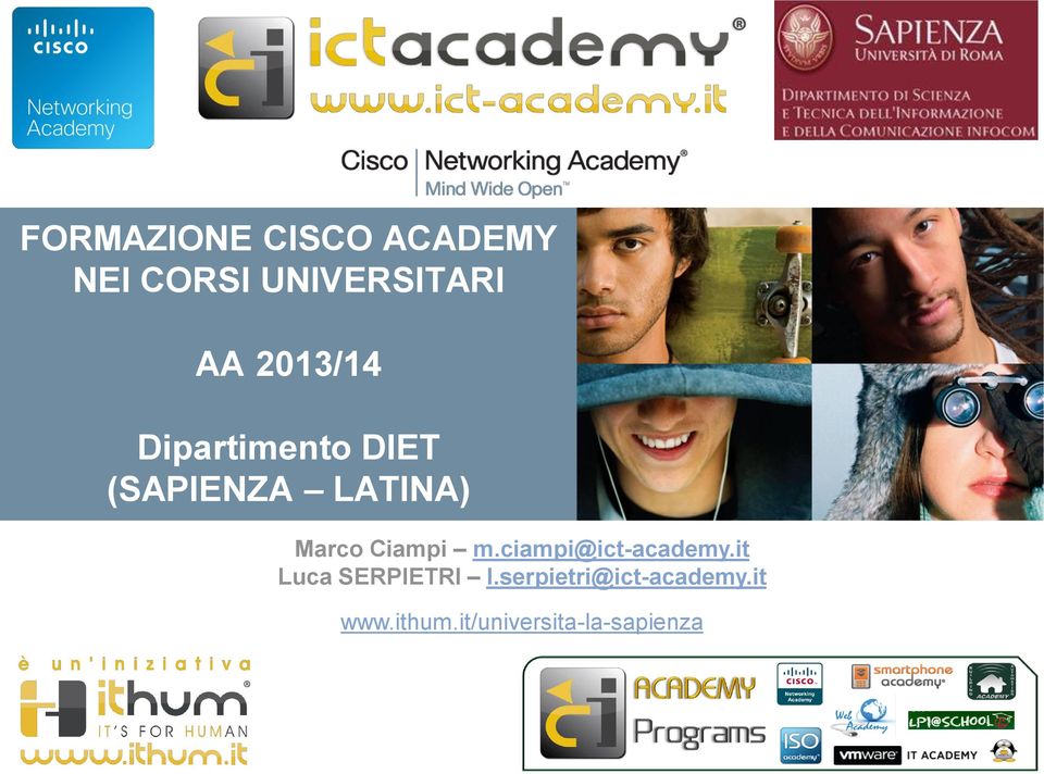 Ciampi m.ciampi@ict-academy.it Luca SERPIETRI l.