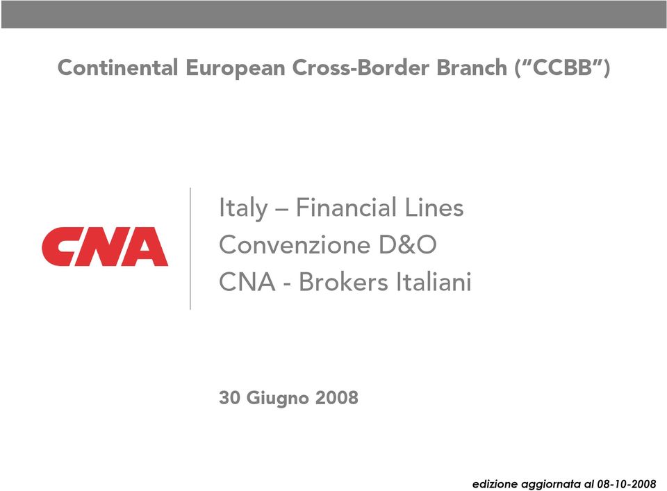 Convenzione D&O CNA - Brokers Italiani