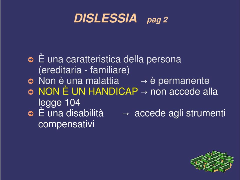 permanente NON È UN HANDICAP non accede alla legge