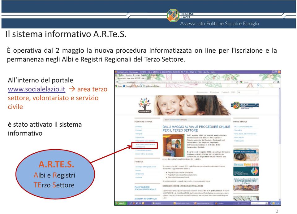 permanenza negli Albi e Registri Regionali del Terzo Settore. All interno del portale www.