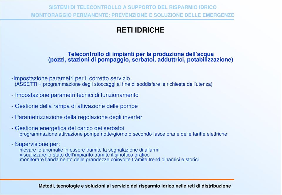 Parametrizzazione della regolazione degli inverter - Gestione energetica del carico dei serbatoi programmazione attivazione pompe notte/giorno o secondo fasce orarie delle tariffe elettriche -