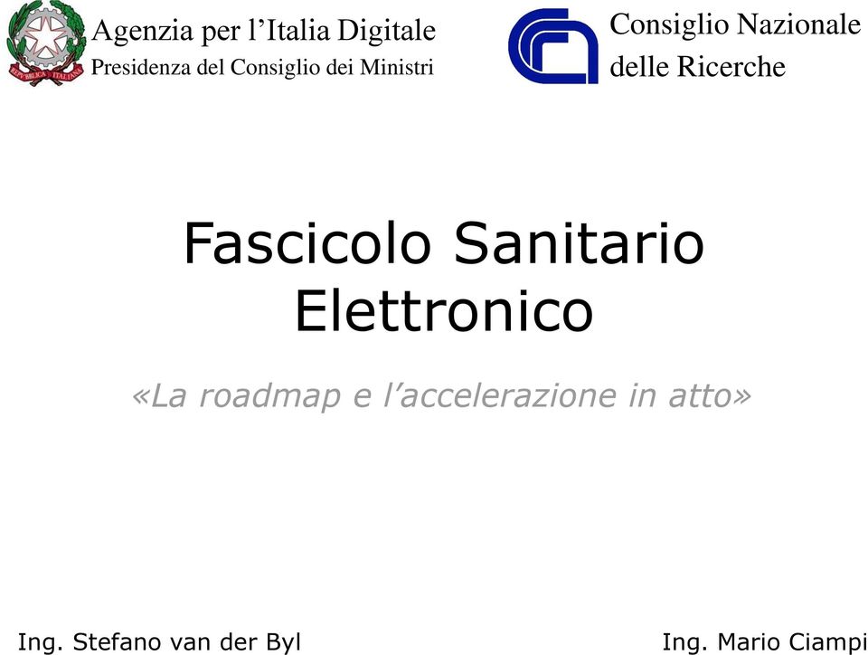 roadmap e l accelerazione in atto»