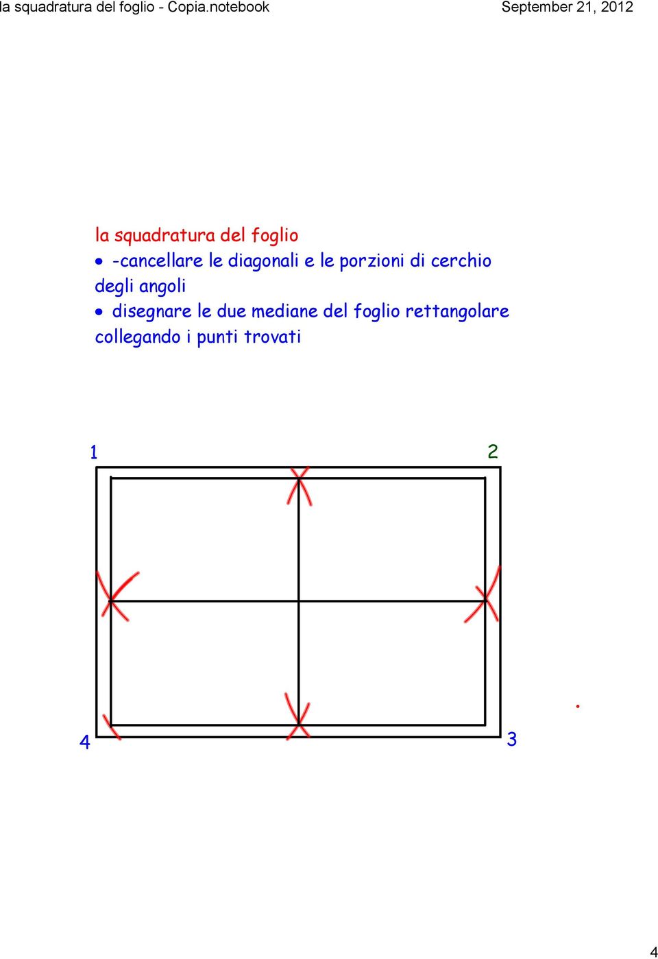 angoli disegnare le due mediane del foglio