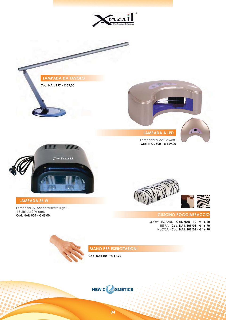 NAIL 600-169,00 LAMPADA 36 W Lampada UV per catalizzare il gel - 4 Bulbi da 9 W cad.