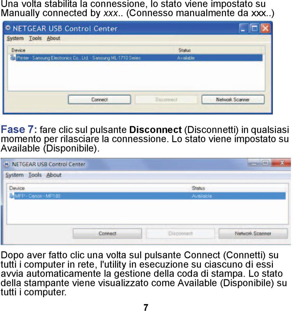 Lo stato viene impostato su Available (Disponibile).