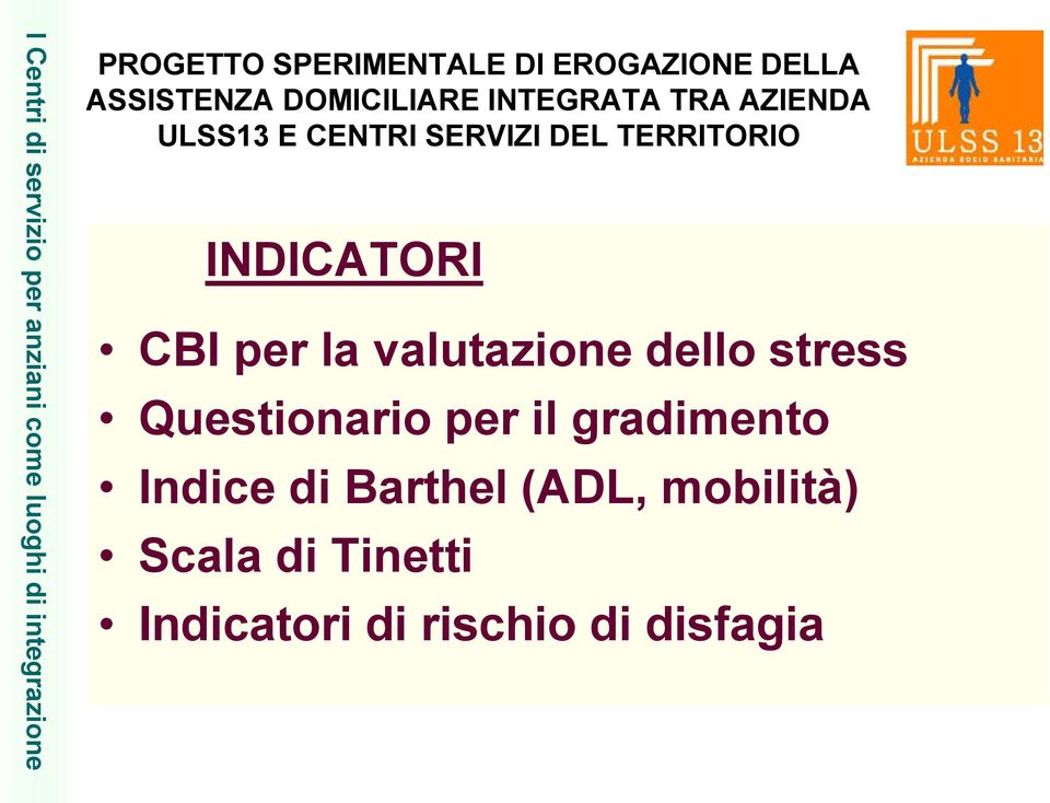 CBI per la valutazione dello stress Questionario per il gradimento