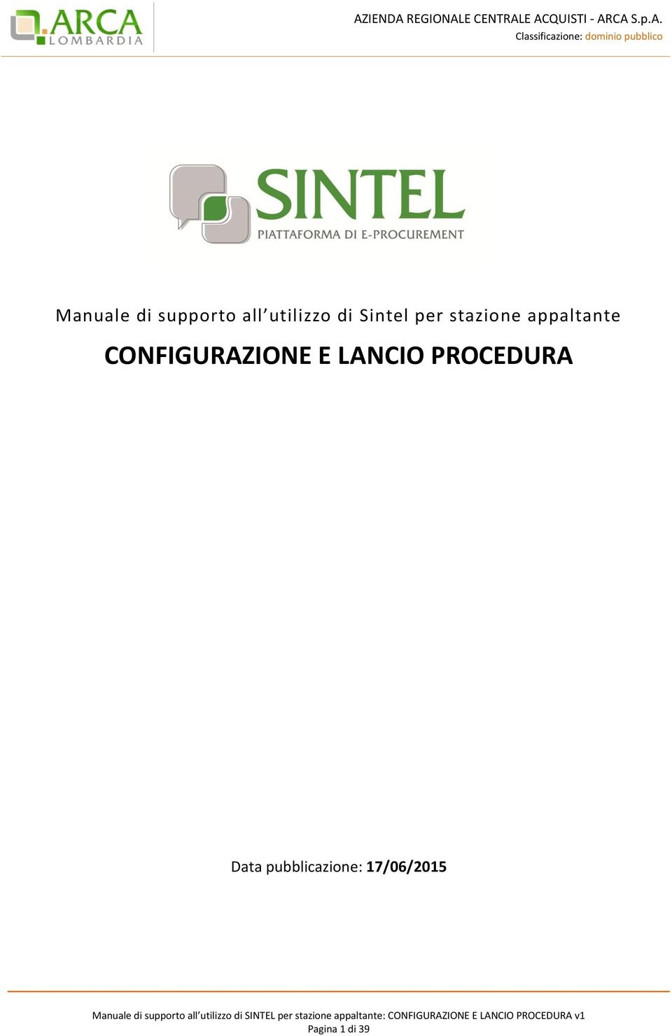 CONFIGURAZIONE E LANCIO PROCEDURA