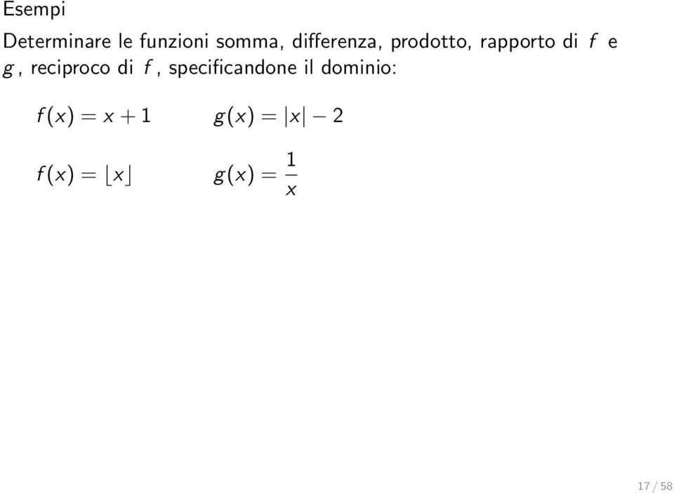 reciproco di f, specificandone il dominio: