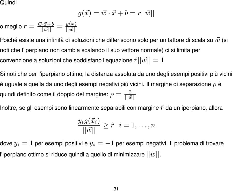 uguale a quella da uno degli esempi negativi più vicini.