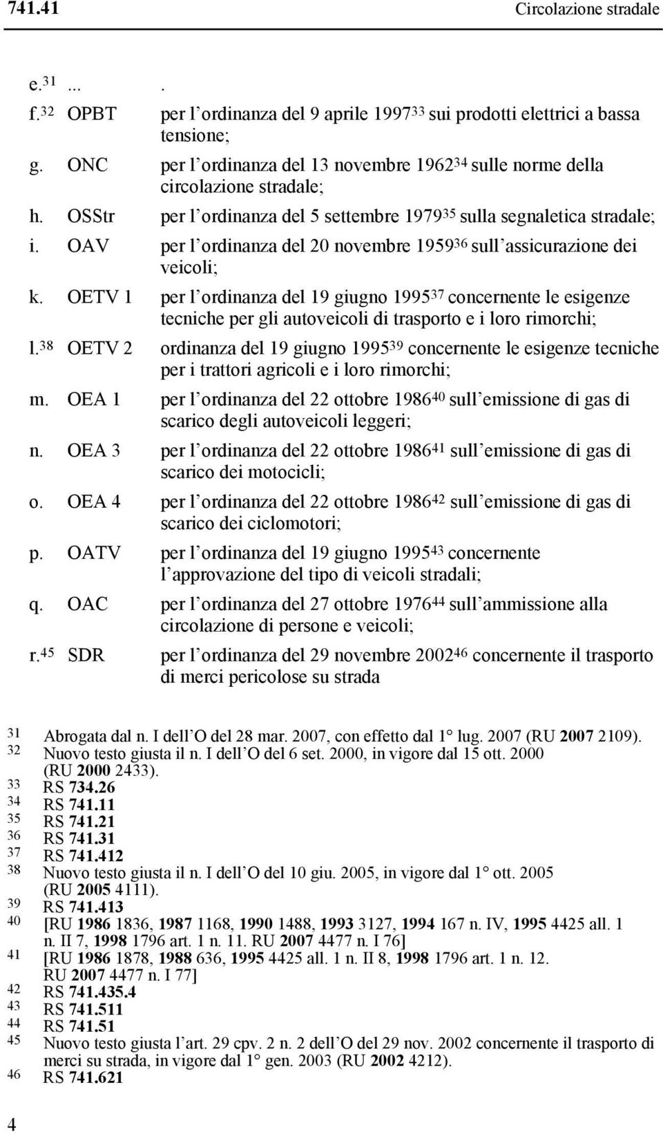 OAV per l ordinanza del 20 novembre 1959 36 sull assicurazione dei veicoli; k.