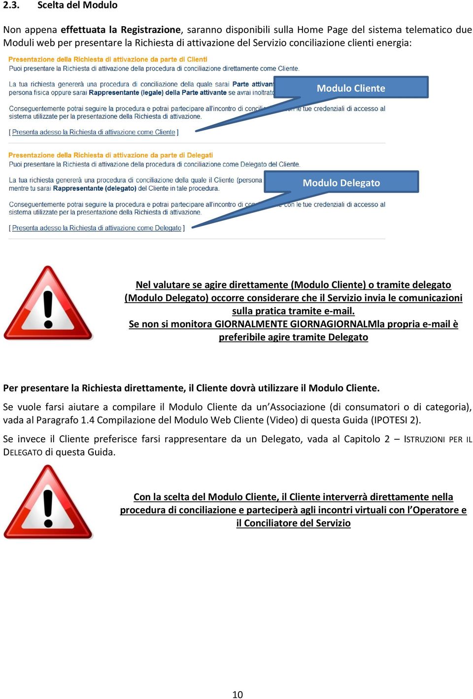 comunicazioni sulla pratica tramite e-mail.