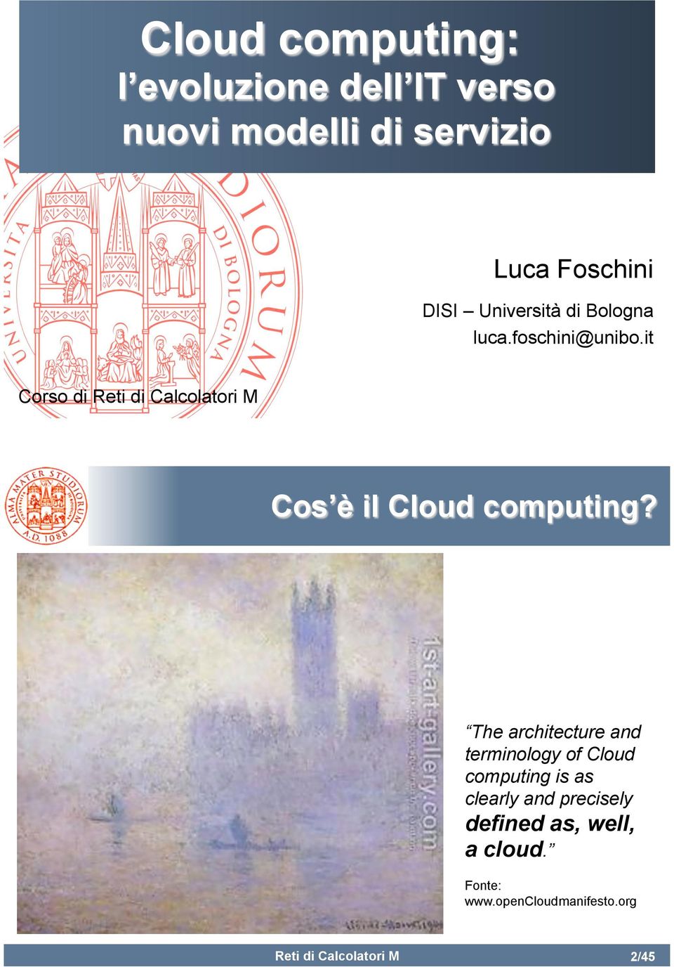 it Corso di 1/45 Cos è il Cloud computing?