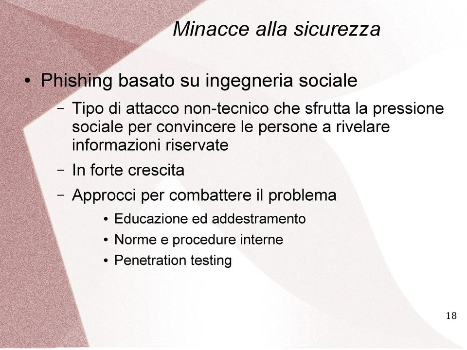 rivelare informazioni riservate In forte crescita Approcci per combattere il