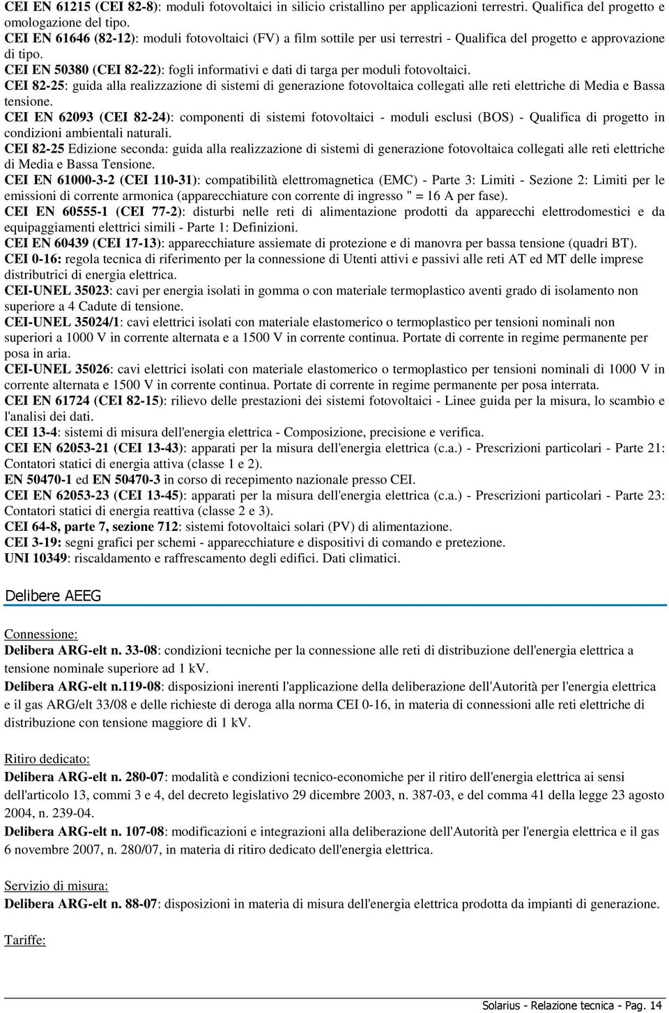 CEI EN 50380 (CEI 82-22): fogli informativi e dati di targa per moduli fotovoltaici.