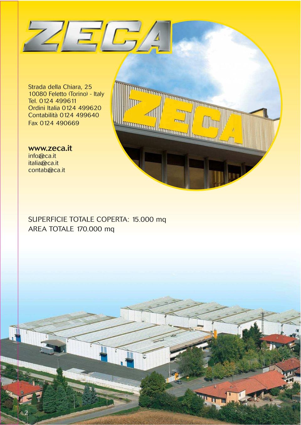024 490669 www.zeca.it info@zeca.it italia@zeca.