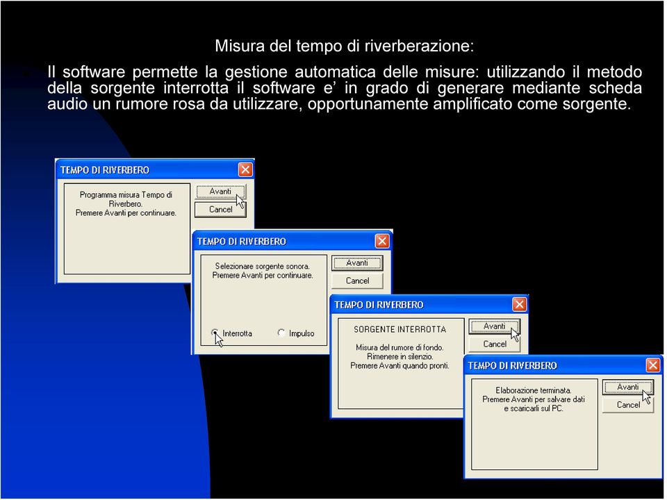 sorgente interrotta il software e in grado di generare mediante