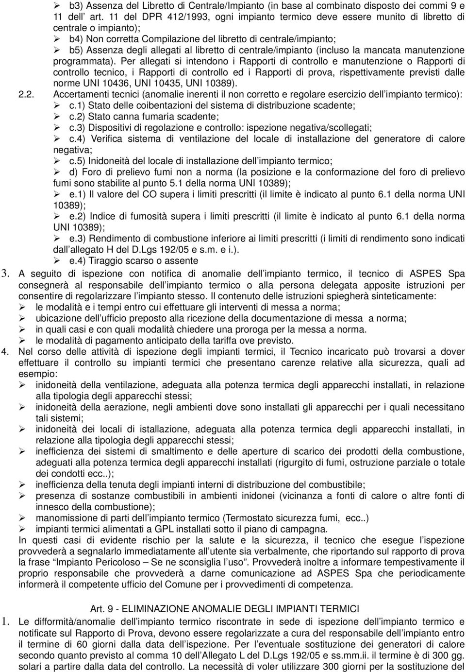 libretto di centrale/impianto (incluso la mancata manutenzione programmata).