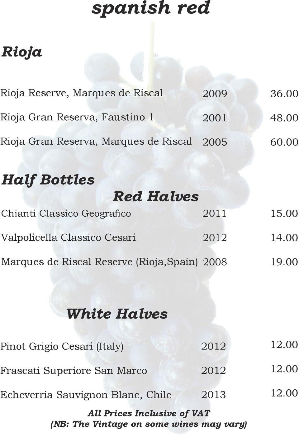 00 Half Bottles Red Halves Chianti Classico Geografico Valpolicella Classico Cesari Marques de Riscal Reserve