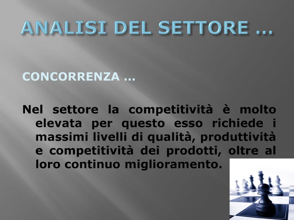 livelli di qualità, produttività e competitività