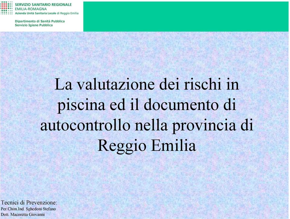 Reggio Emilia Tecnici di Prevenzione: Per.