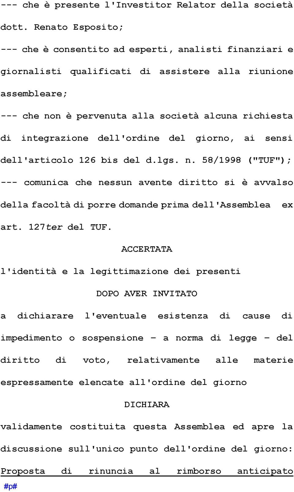 integrazione dell'ordine del giorno, ai sensi dell'articolo 126 bis del d.lgs. n.