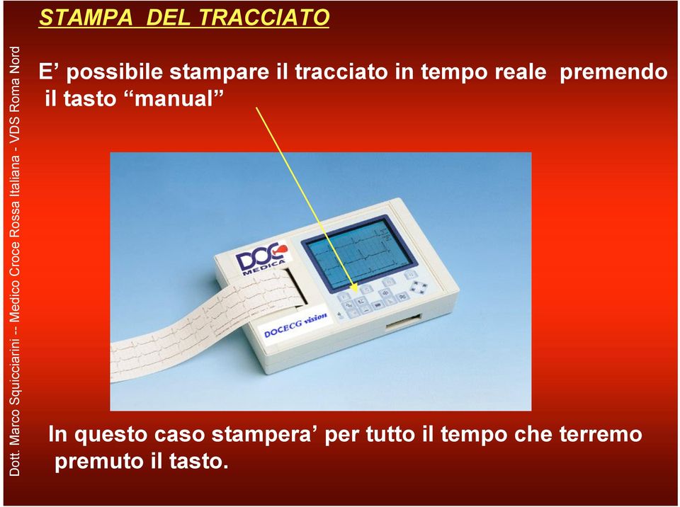 Roma Nord E possibile stampare il tracciato in tempo reale