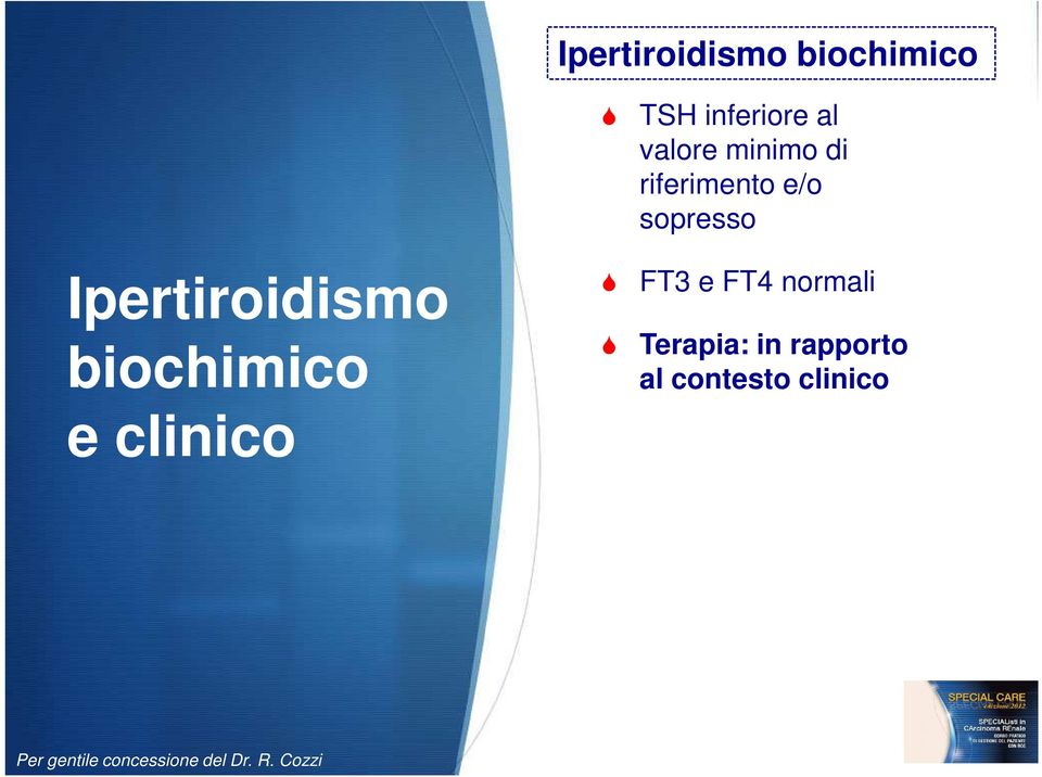 Ipertiroidismo biochimico e clinico FT3 e