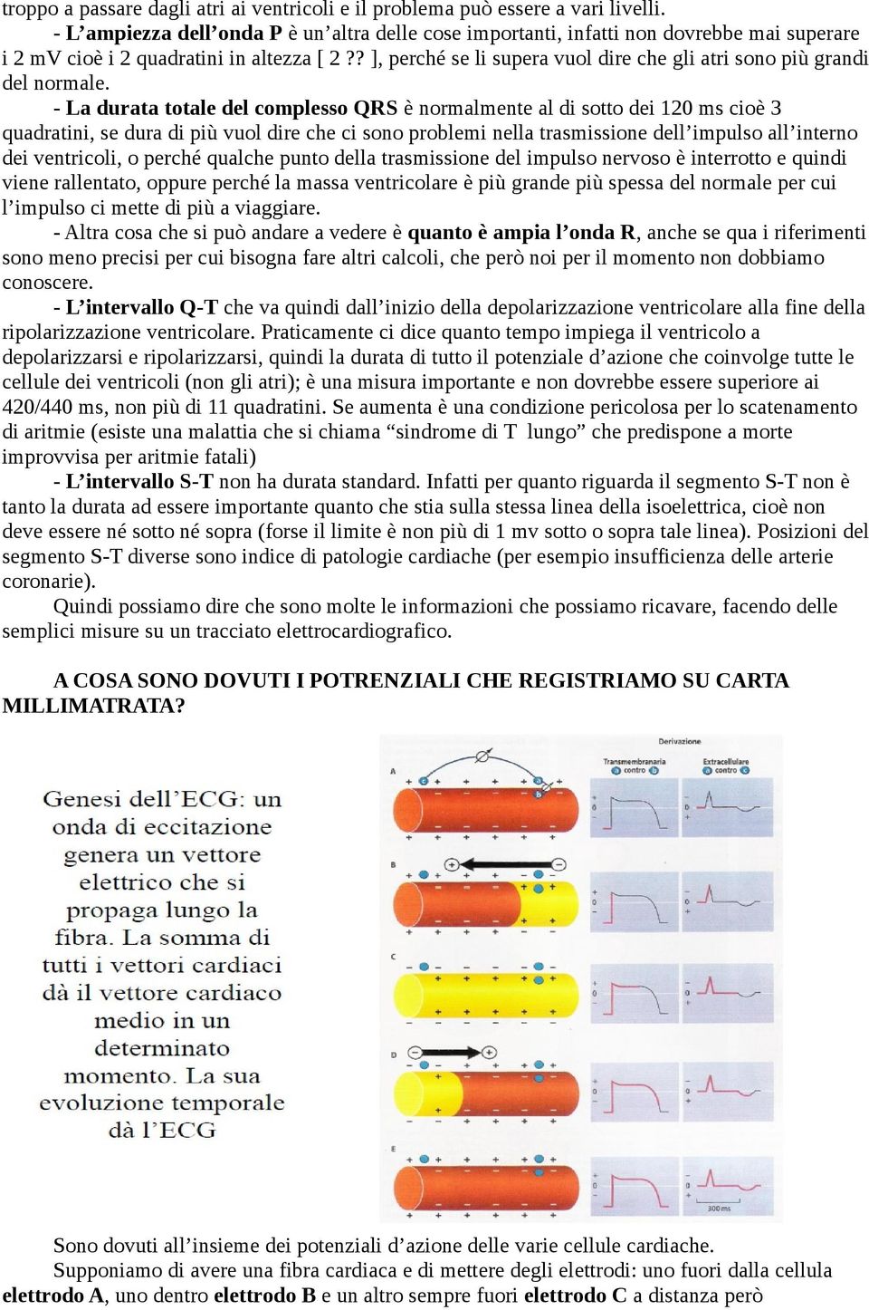 ? ], perché se li supera vuol dire che gli atri sono più grandi del normale.