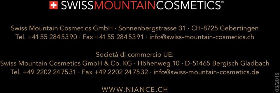 ch Società di commercio UE: Swiss Mountain Cosmetics GmbH & Co.