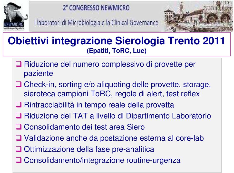 Rintracciabilità in tempo reale della provetta Riduzione del TAT a livello di Dipartimento Laboratorio Consolidamento dei test